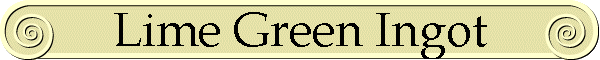 Lime Green Ingot